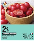Tomate Cerise Rouge allongée à 2,35 € dans le catalogue E.Leclerc