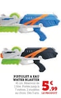 Pistolet à Eau Water Blaster en promo chez Super U Pistolet à Eau Water Blaster dans le catalogue Super U