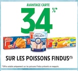 Intermarché Aiguës-Vives - Promo 34% avantage carte sur les poissons Findus Promo 34% avantage carte sur les poissons Findus à dans le catalogue Intermarché à Aiguës-Vives