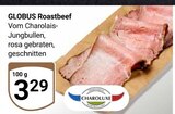 Globus Roastbeef Angebote von Charoluxe bei GLOBUS Koblenz für 3,29 €