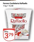 Aktuelle Schokolade Angebote bei GLOBUS in Erlangen Aktuelles Confetteria Raffaello Angebot bei GLOBUS in Erlangen ab 3,79 €