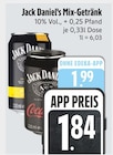Jack Daniel's Mix-Getränk im EDEKA Prospekt Jack Daniel's Mix-Getränk von Jack Daniel's im aktuellen EDEKA Prospekt für 1,84 €