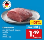 Netto Marken-Discount - Kalbsbraten Angebot im Prospekt Kalbsbraten bei Netto Marken-Discount im Prospekt "" für 1,49 €