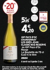 Igp pays d'oc chardonnay les grès ou igp pays d'oc rouge à Intermarché Super dans Varetz