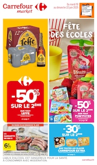 Prospectus Carrefour Market en cours, "FÊTE DES ÉCOLES", page 1 sur 72