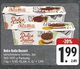 Dessert im Angebot bei E center in Jena Dessert Angebote von Dolce Italia bei E center Jena für 1,99 €
