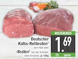 Braten im EDEKA Prospekt Deutscher Kalbs-Rollbraten im aktuellen EDEKA Prospekt für 1,69 €