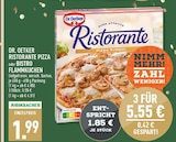 Ristorante Pizza im Angebot bei Marktkauf in Paderborn Ristorante Pizza Angebote von Dr. Oetker bei Marktkauf Paderborn für 1,99 €