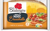 Pains du Monde 4 Bruschetta - LA BOULANGÈRE dans le catalogue Intermarché Super
