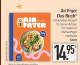 Air Fryer Das Buch für 14,95 € bei EDEKA im Angebot Air Fryer Das Buch im aktuellen EDEKA Prospekt