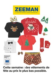 Catalogue Zeeman "Cette semaine : des vêtements de fête au prix le plus bas possible.", 11 pages, 26/11/2022 - 02/12/2022 Prospectus Zeeman "Cette semaine : des vêtements de fête au prix le plus bas possible.", 11 pages, 26/11/2022 - 02/12/2022