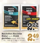 Raclette Natur Angebote von Bauhofers bei E center Offenbach für 2,22 €