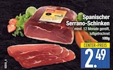 Spanischer Serrano-Schinken im Angebot bei EDEKA in Augsburg Spanischer Serrano-Schinken Angebote bei EDEKA Augsburg für 2,49 €
