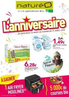 Prospectus NaturéO de la semaine "L'anniversaire" avec 1 pages, valide du 26/03/2025 au 27/04/2025 pour Saint-Brice-sous-Forêt et alentours