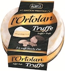 L'Ortolan Truffe - FROMAGERIE MULLERET dans le catalogue Colruyt