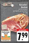Aktuelles Kasseler-Nacken Angebot bei EDEKA in Mönchengladbach ab 7,99 €