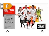 65P7K QLED Google TV (Flat, 65 Zoll / 165 cm, UHD 4K, SMART TV) Angebote von TCL bei MediaMarkt Saturn Göttingen für 469,00 €