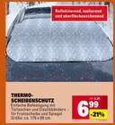 THERMO-SCHEIBENSCHUTZ im Angebot bei Marktkauf in Reutlingen THERMO-SCHEIBENSCHUTZ Angebote bei Marktkauf Reutlingen für 6,99 €