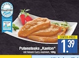 Putensteaks „Kanton“ im EDEKA Prospekt Putensteaks „Kanton“ im aktuellen EDEKA Prospekt für 1,39 €
