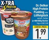 High Protein Pudding im EDEKA Prospekt High Protein Pudding von Dr. Oetker im aktuellen EDEKA Prospekt für 1,99 €