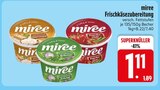 Frischkäsezubereitung im EDEKA Prospekt Frischkäsezubereitung von miree im aktuellen EDEKA Prospekt für 1,11 €