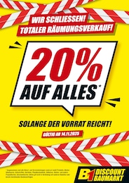 B1 Discount Baumarkt Prospekt für Werdau mit 2 Seiten B1 Discount Baumarkt Prospekt für Werdau: "WIR SCHLIESSEN! TOTALER RÄUMUNGSVERKAUF!", 2 Seiten, 14.11.2025 - 28.11.2025