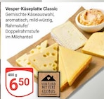 GLOBUS Mühldorf - Vesper-Käseplatte Classic Angebot im Prospekt Vesper-Käseplatte Classic bei GLOBUS im Mühldorf Prospekt für 6,50 €