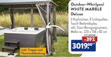 Outdoor-Whirlpool WHITE MARBLE Deluxe im ALDI SĂD Prospekt Outdoor-Whirlpool WHITE MARBLE Deluxe von im aktuellen ALDI SĂD Prospekt fĂŒr 3.019,00 âŹ