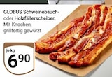 Schweinebauch Angebote von Globus bei GLOBUS Neubrandenburg für 6,90 €