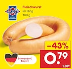 Fleischwurst im Ring bei Netto Marken-Discount im Weißenburg Prospekt für 0,79 €