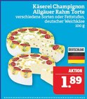 Allgäuer Rahm Torte Angebote von Käserei Champignon bei Marktkauf Erlangen für 1,89 €