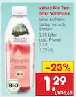 Aktuelle Volvic Angebote bei Netto Marken-Discount in Lahr (Schwarzwald) Aktuelles Bio Tee Angebot bei Netto Marken-Discount in Lahr (Schwarzwald) ab 1,29 €