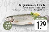 Aktuelle Forelle Angebote bei E center in Moers Aktuelles Ausgenommene Forelle Angebot bei E center in Moers ab 1,29 €