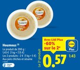 Houmous - Saladinettes - Lidl à Noisy-le-Grand Houmous - Saladinettes en promo chez Lidl Noisy-le-Grand à 0,57 €