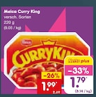 Curry King Angebote von Meica bei Netto Marken-Discount Ingolstadt für 1,79 €