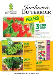 Prospectus Jardineries & Animaleries Jardineries du terroir en cours à Faverges et alentours, "PRIX ÉCO !", 4 pages, 08/04/2026 - 18/04/2026 Catalogue Jardineries & Animaleries Jardineries du terroir en cours à Faverges et alentours, "PRIX ÉCO !", 4 pages, 08/04/2026 - 18/04/2026