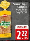 EDEKA Bramsche - Sammy's Super Sandwich Angebot im Prospekt Sammy's Super Sandwich bei EDEKA im Bramsche Prospekt für 2,22 €
