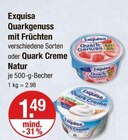 Quarkgenuss mit Früchten oder Quark Creme Natur von Exquisa im aktuellen V-Markt Prospekt für 1,49 €