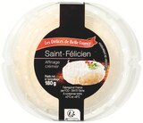 Saint-Félicien - LES DÉLICES DE BELLE FRANCE en promo chez Colruyt Saint-Félicien - LES DÉLICES DE BELLE FRANCE dans le catalogue Colruyt