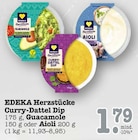 Curry-Dattel Dip Angebote von EDEKA Herzstücke bei E center Offenbach für 1,79 €