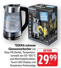 Glaswasserkocher Angebote von EDEKA zuhause bei EDEKA Singen für 29,99 €