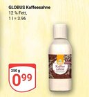 Aktuelle Sahne Angebote bei GLOBUS in Duisburg Aktuelles Kaffeesahne Angebot bei GLOBUS in Duisburg ab 0,99 €