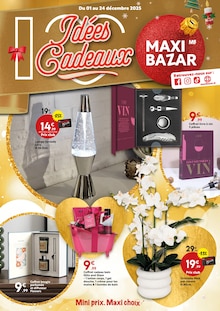 Catalogue Maxi Bazar de la semaine 51, "I love Idées Cadeaux", page 1, 01/12/2025 - 24/12/2025 Prospectus Maxi Bazar en cours, "I love Idées Cadeaux", page 1 sur 13