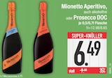 Aperitivo oder Prosecco DOC von Mionetto im aktuellen EDEKA Prospekt für 6,49 €