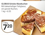 Schoko-Käsekuchen Angebote von Globus bei GLOBUS Koblenz für 7,20 €