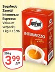 Intermezzo Espresso Angebote von Segafredo Zanetti bei GLOBUS Kaiserslautern für 3,99 €