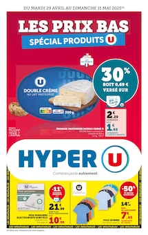 Prospectus Hyper U de la semaine "LES PRIX BAS SPÉCIAL PRODUITS U" avec 1 pages, valide du 29/04/2025 au 11/05/2025 pour Baralle et alentours