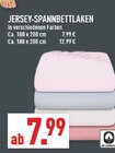 Jersey-Spannbettlaken Angebote bei Marktkauf Iserlohn für 7,99 €
