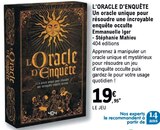 L'Oracle d'Enquête - 404 editions à 19,95 € dans le catalogue E.Leclerc