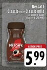 Classic oder Classic mild Angebote von Nescafé bei EDEKA Osnabrück für 5,99 €